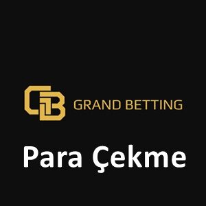 grandbetting para çekme